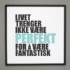 Innrammet, motiverende quote